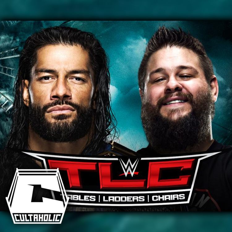 cover art for Cultaholic Wrestling Podcast #154: What Will Be The Best Match At WWE TLC 2020?