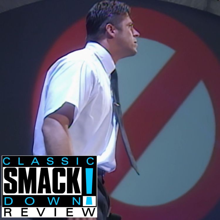 cover art for Classic Smackdown Review #43 | Commissioner Foley's Smackdown Debut, The Right To Censor Is Coming!