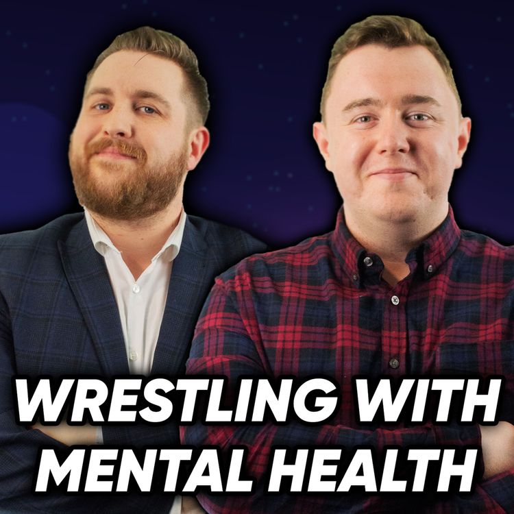 cover art for Wrestling With Mental Health