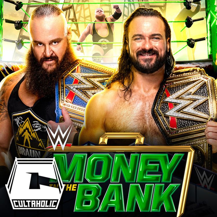 cover art for Cultaholic Wrestling Podcast #122: Who Should Win At WWE Money In The Bank 2020?