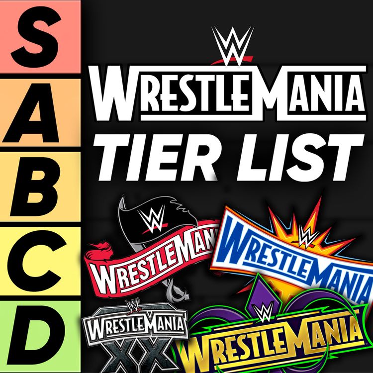 cover art for TIER LIST: Every WWE WrestleMania