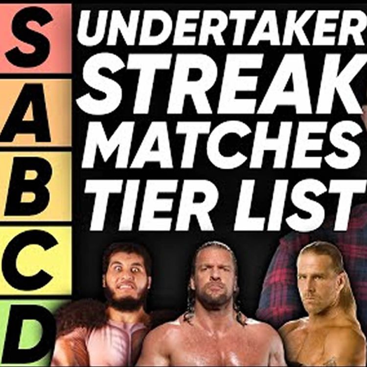 cover art for TIER LIST: Undertaker's WWE WrestleMania Streak Matches