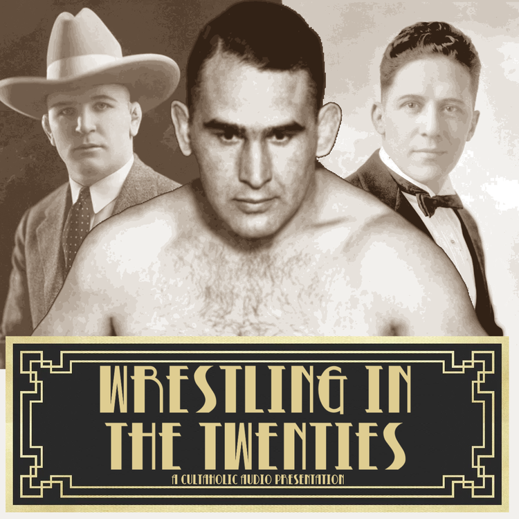 cover art for The Gold Dust Trio | Wrestling In The Twenties, Part 1