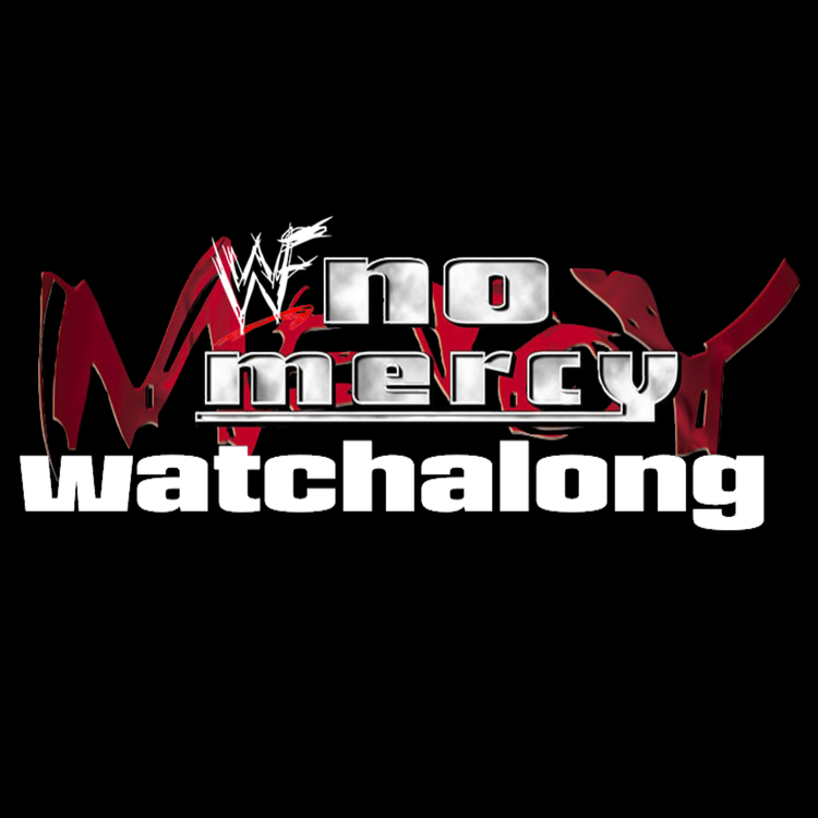 cover art for Cultaholic Classic WWF No Mercy 1999 Watchalong | October 17th 1999
