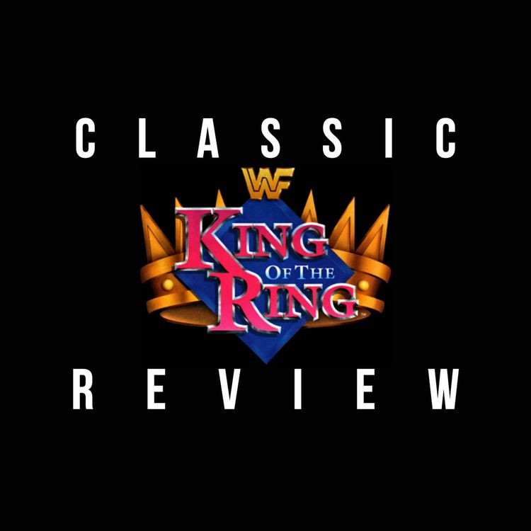 cover art for Cultaholic Classic PPV Review | King Of The Ring 1993