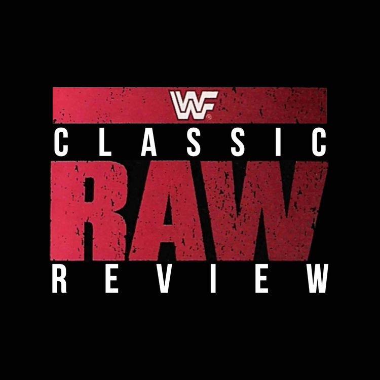 cover art for Cultaholic Classic Raw Review | Episode #18: May 24, 1993