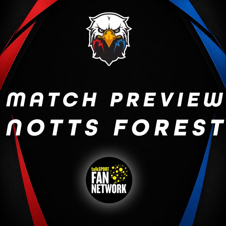 cover art for Preview: Crystal Palace v Notts Forest