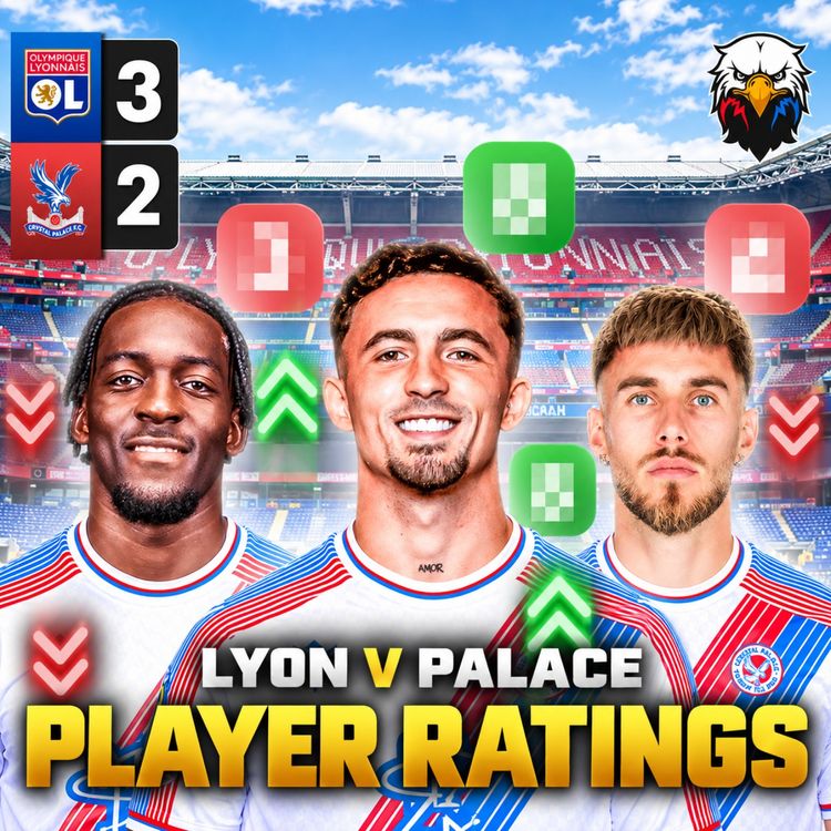 cover art for Player Ratings: Lyon 3 - 2 Crystal Palace 