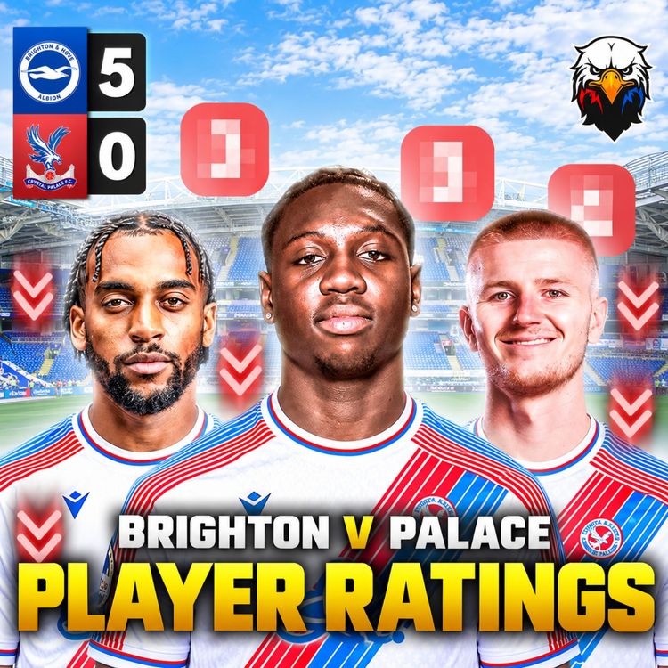 cover art for Player Ratings: Brighton 5 - 0 Crystal Palace 