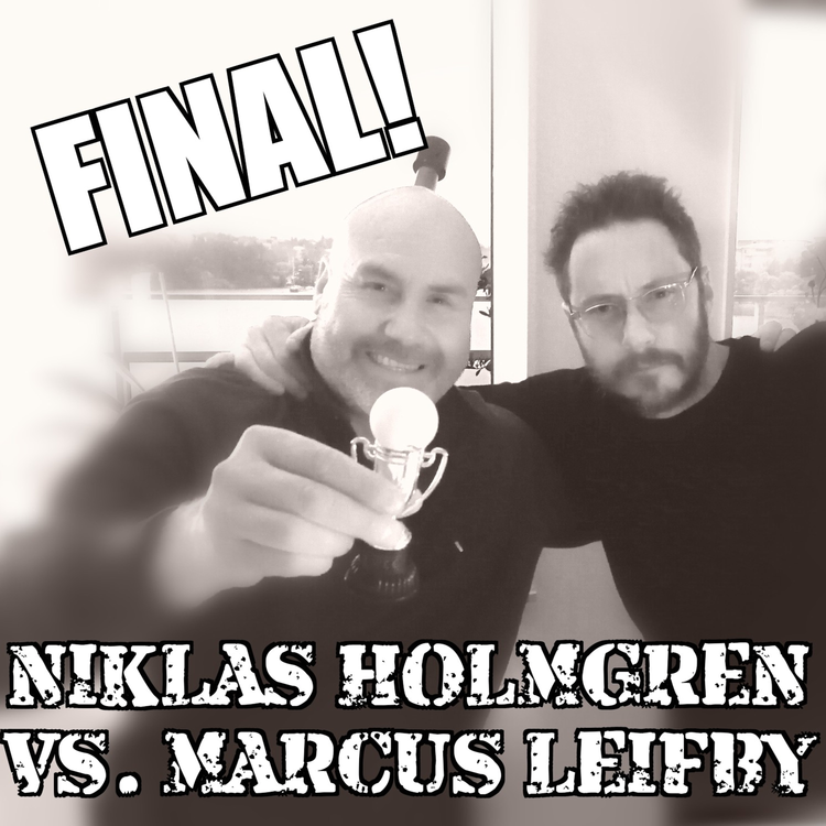 cover art for SÄSONGSFINAL! Niklas Holmgren vs. Marcus Leifby