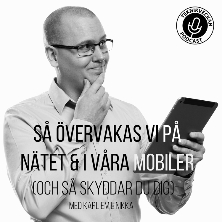 cover art for Så övervakas vi på nätet & i våra mobiler (och så skyddar du dig) - Med Karl Emil Nikka