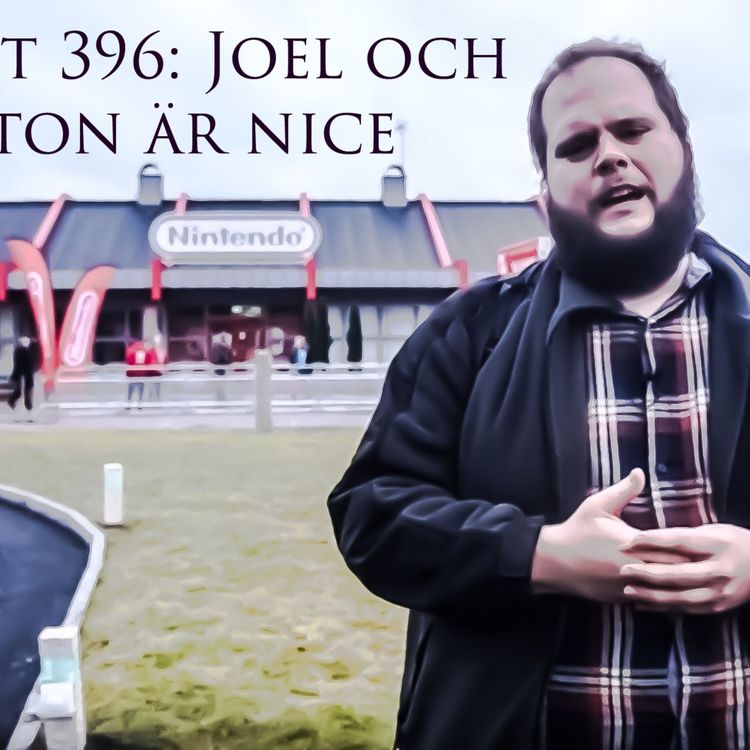 cover art for Avsnitt 396: Joel och Anton är nice