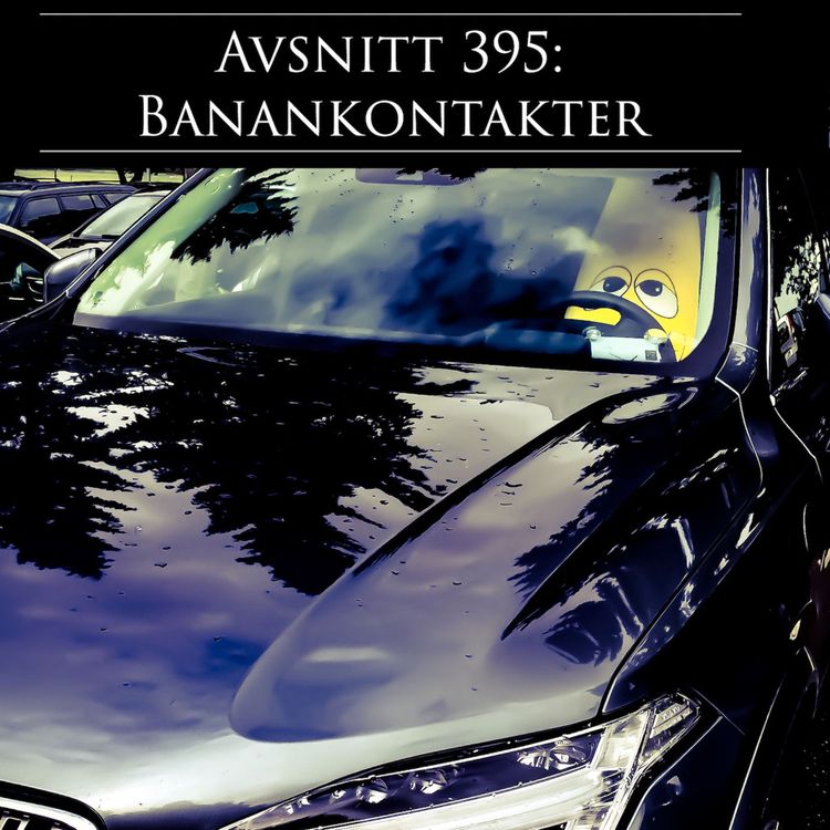 cover art for Avsnitt 395: Banankontakter
