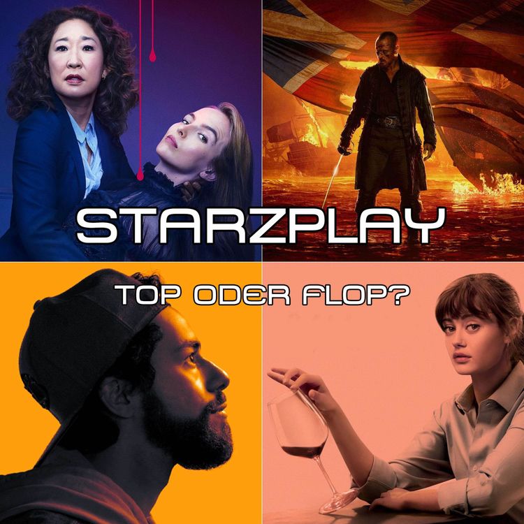 cover art for Starzplay: Top oder Flop? Vorstellung und Interviews zum neuen Streamingdienst