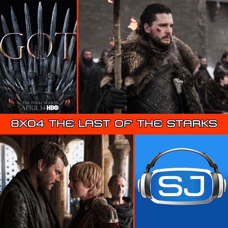 cover art for Game of Thrones 8x04 The Last of the Starks