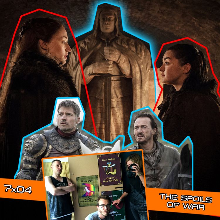 cover art for Game of Thrones 7x04 - The Spoils of War