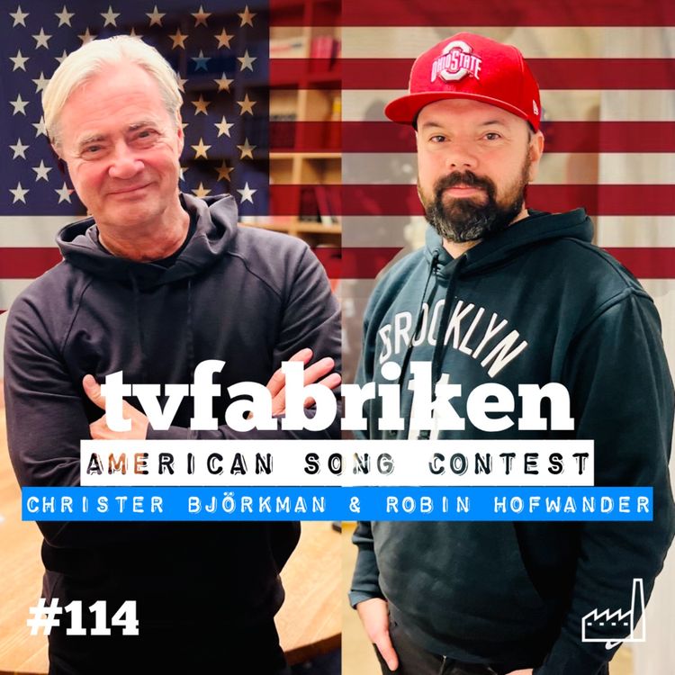 cover art for 114. American Song Contest - Christer Björkman & Robin Hofwander