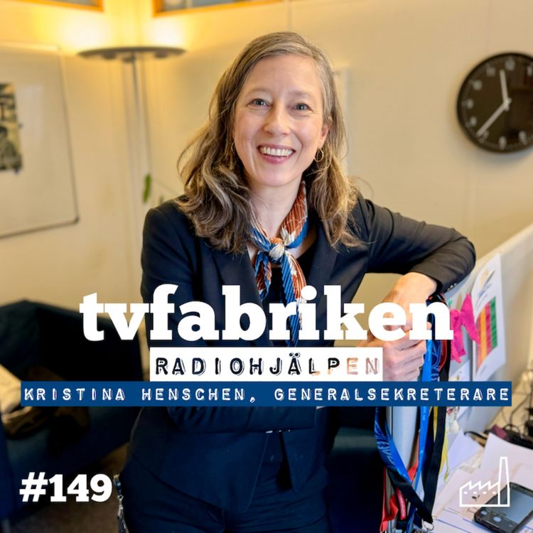 cover art for 149. Radiohjälpen - Kristina Henschen, generalsekreterare