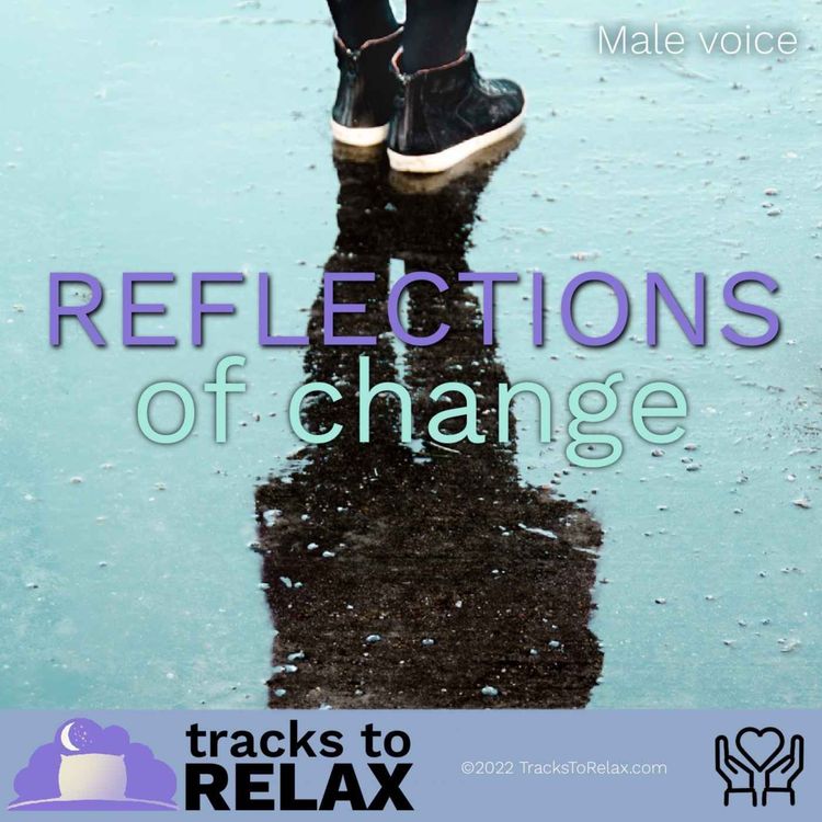 cover art for Reflections Of Change Sleep Meditation