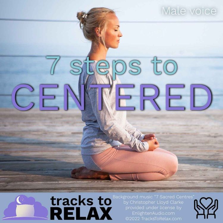 cover art for 7 Steps To Centred - Chakra Clearing Sleep Meditation