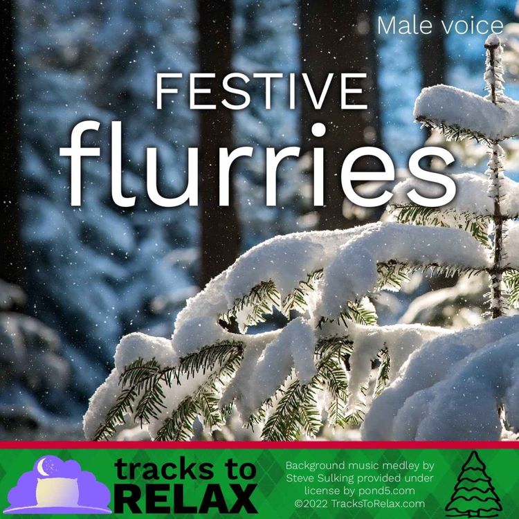 cover art for Festive Flurries: A Festive Guided Sleep Meditation