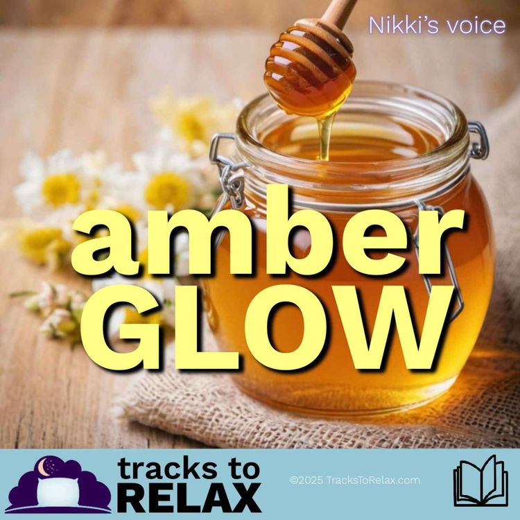 cover art for Amber Glow - A Bedtime Story (Nikki's Voice)