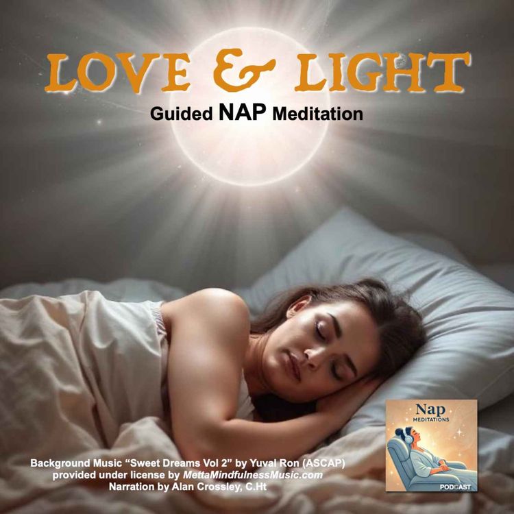cover art for Love and Light - A Guided NAP Meditation