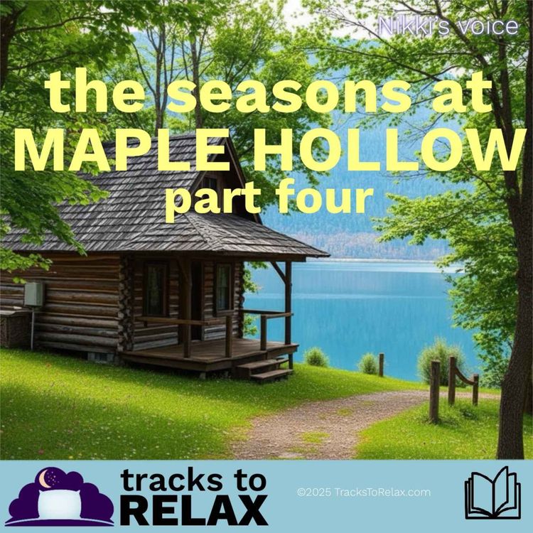cover art for The Seasons At Maple Hollow (Summer) - Bedtime Story