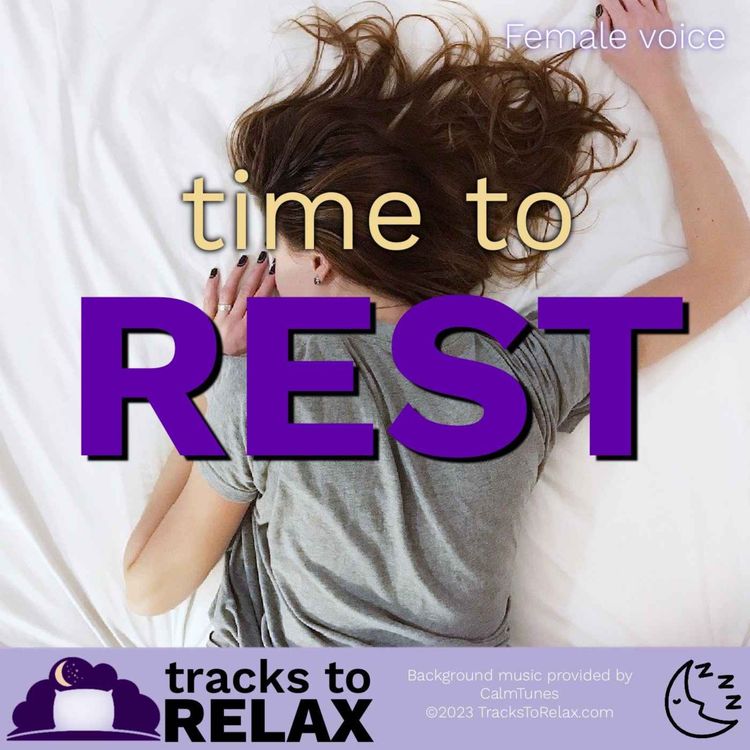 cover art for Time To Rest- Bedtime Sleep Meditation (Female Voice)