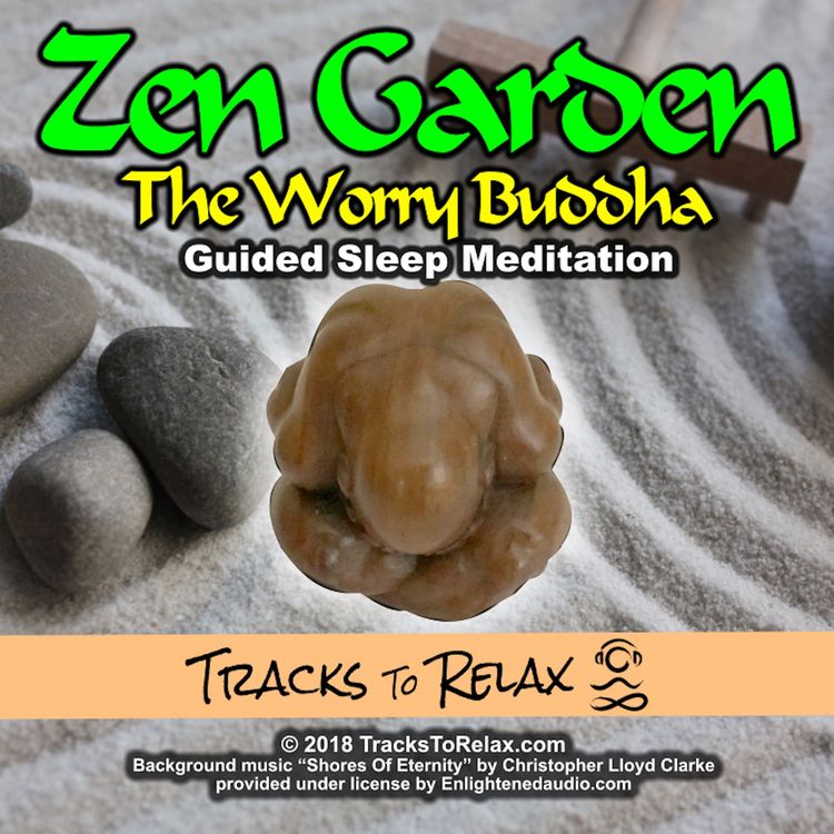 cover art for The Zen Garden - Worry Reducing Sleep Meditation