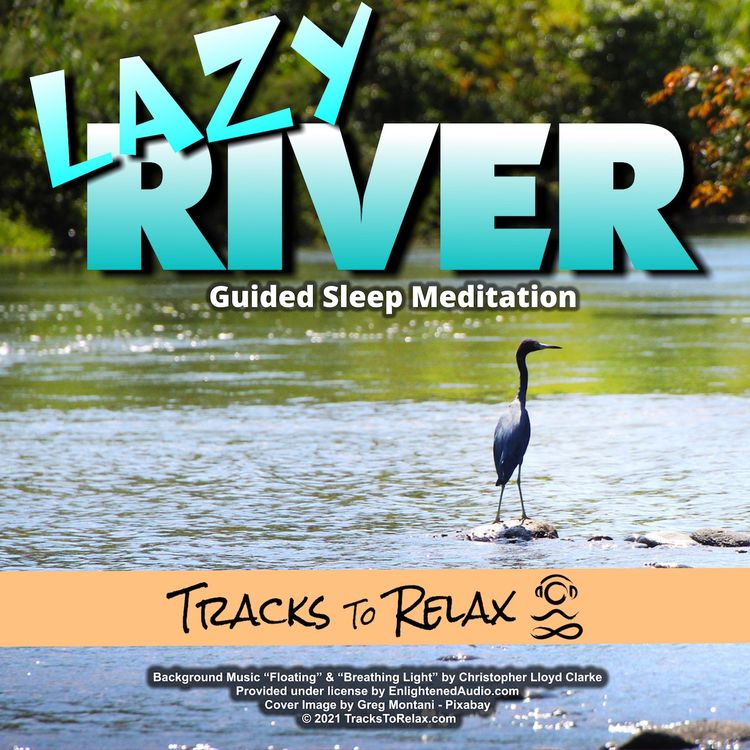 cover art for A Lazy River Relaxing Sleep Meditation