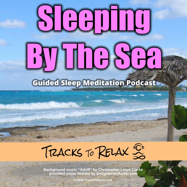cover art for Sleeping by the Sea - Sleep Meditation