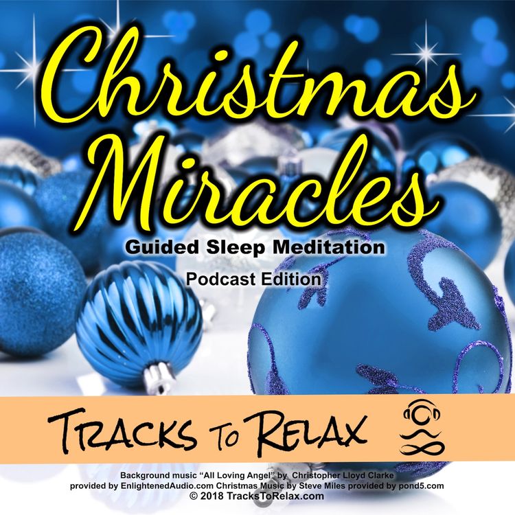 cover art for Christmas Miracles - Guided Sleep Meditation 