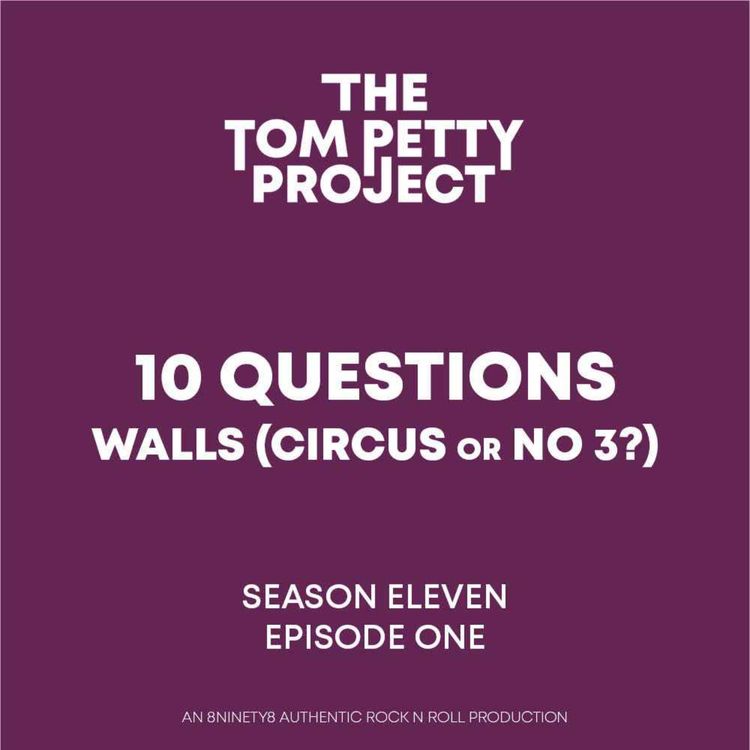 cover art for Ten Questions - Walls (Circus or No 3)