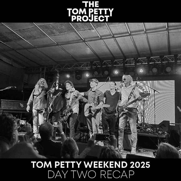 cover art for Tom Petty Weekend 2025 - Day Two
