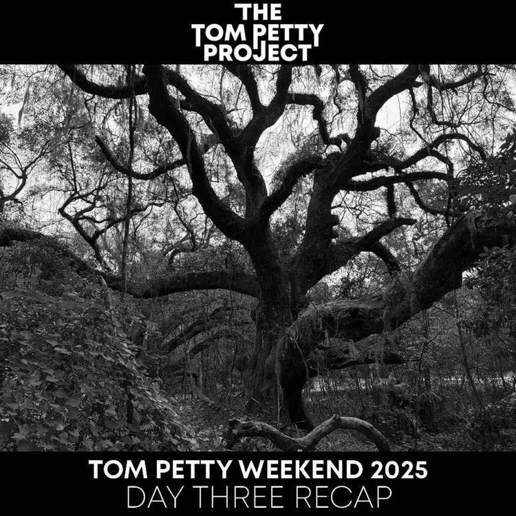 cover art for Tom Petty Weekend 2025 - Day Three