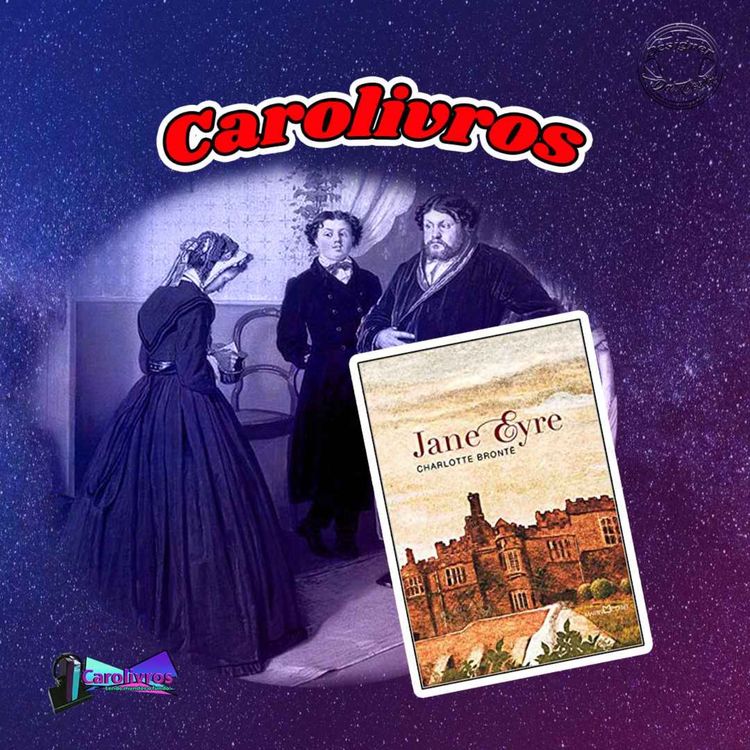 cover art for T3E2 - Jane Eyre (parte2) - ❤‍🩹💔