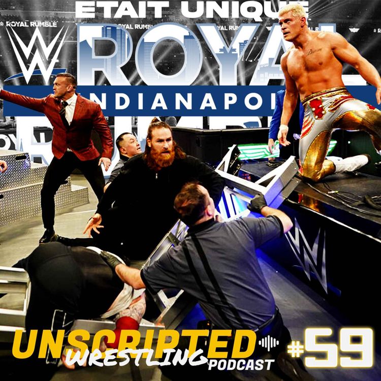 cover art for LE WWE ROYAL RUMBLE 2025 était UNIQUE - Unscripted Wrestling Podcast (S04E09)