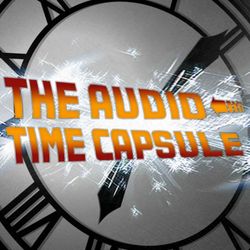 cover art for The Audio Time Capsule Podcast