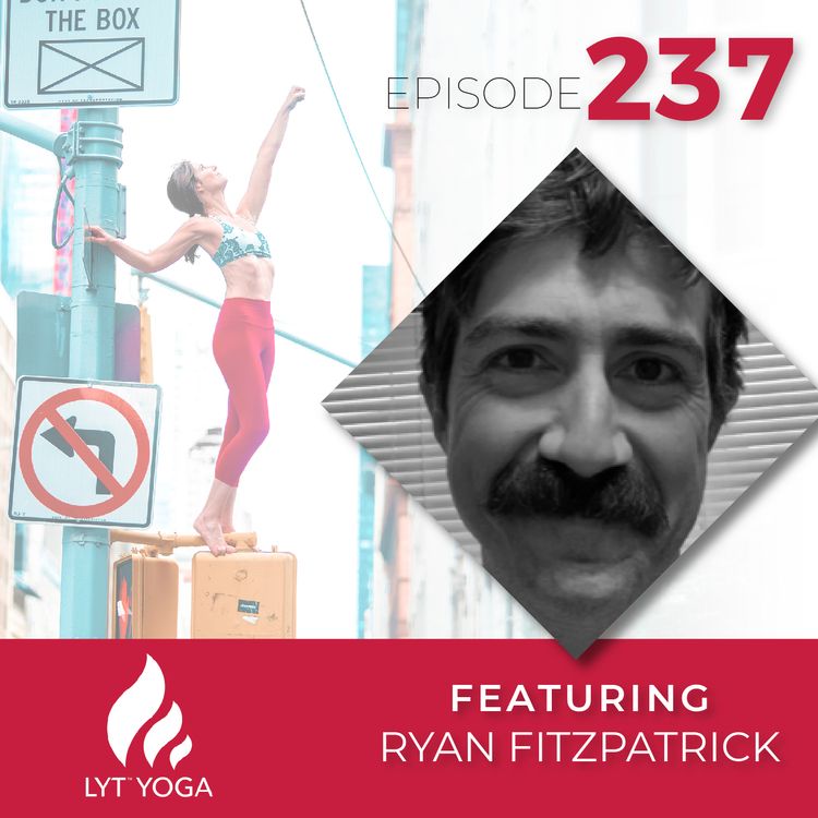 cover art for 237 | Mobility & Movement for the Everyman | with Ryan “Fitzie” Fitzpatrick