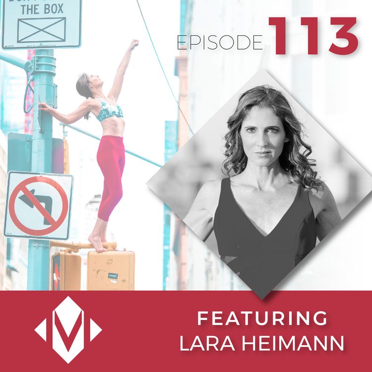 cover art for 113 | Connect To Your Core | with Lara Heimann