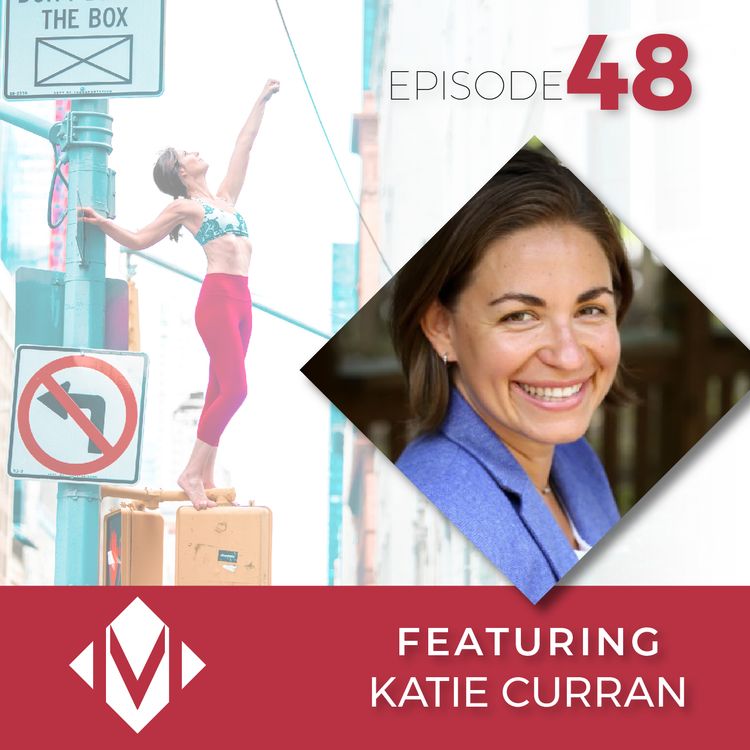 cover art for 48 | Resilience + Positive Psychology | with Katie Curran