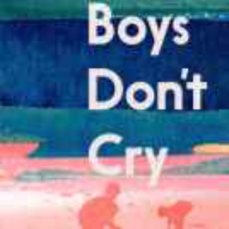 cover art for S2 E1 | Boys Don't Cry