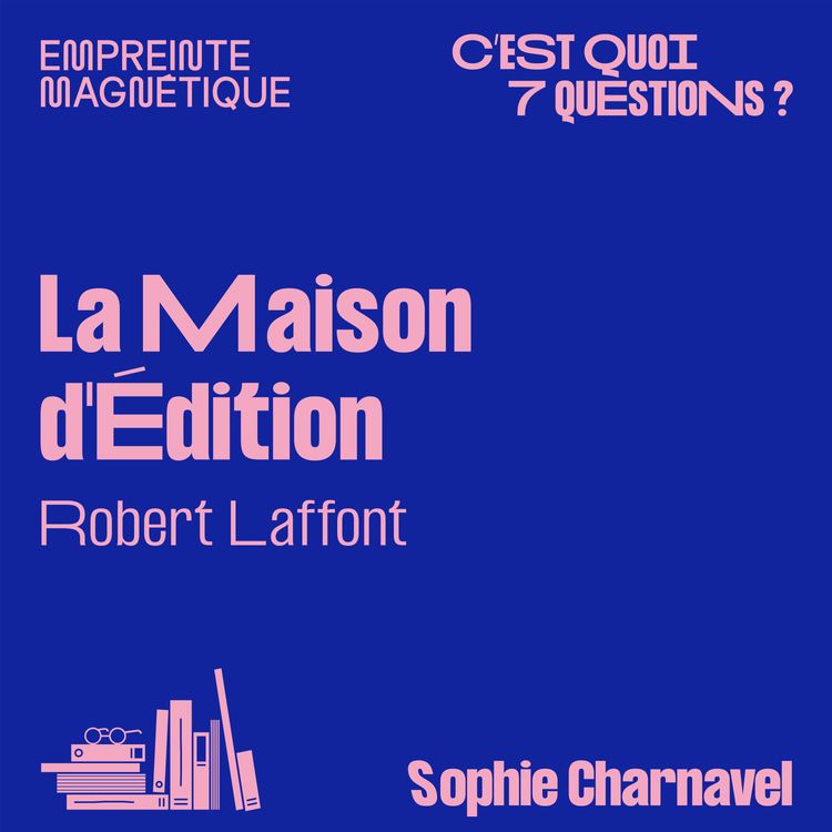 cover art for Robert Laffont : la Maison d'Édition