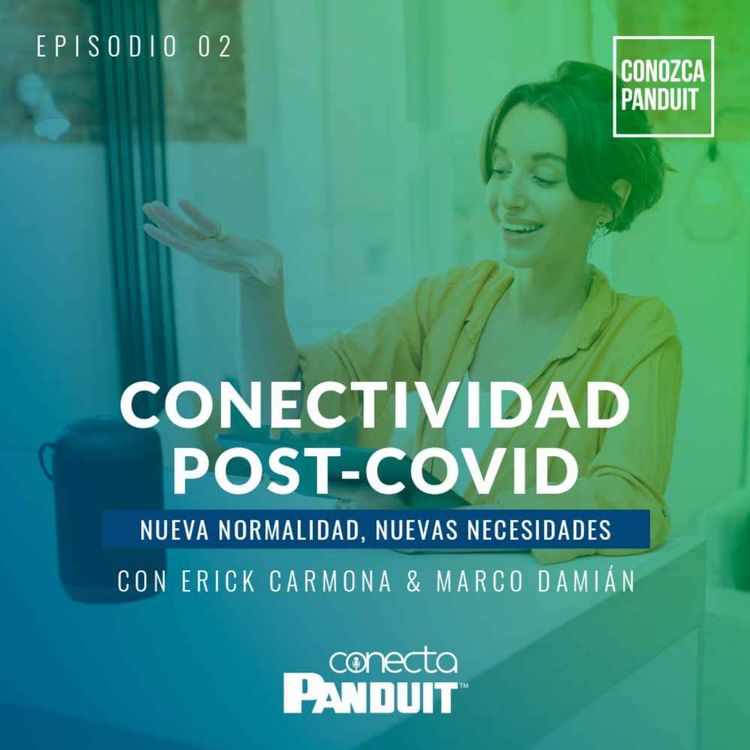 cover art for Episodio 2 - Conectividad Post-COVID