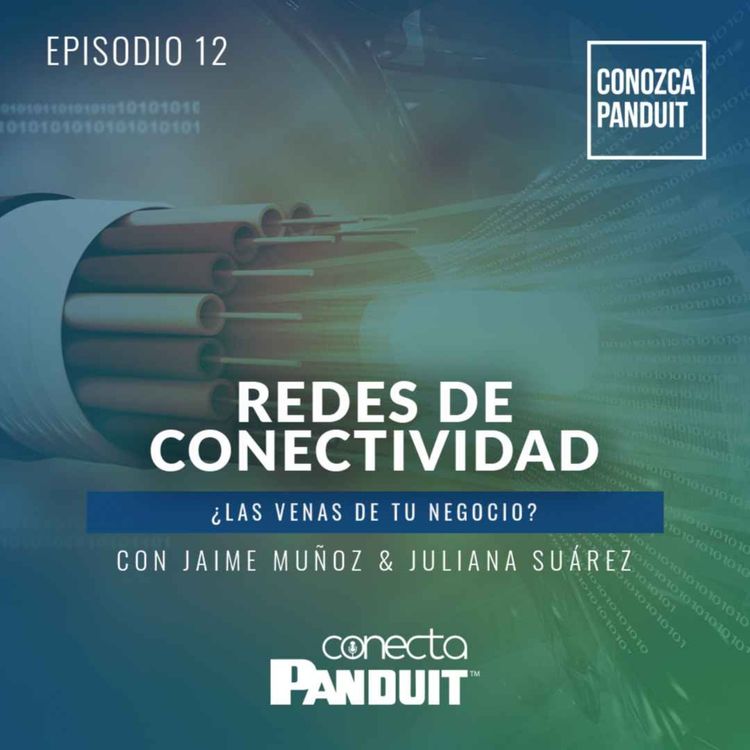cover art for Episodio 12 - Redes de Conectividad