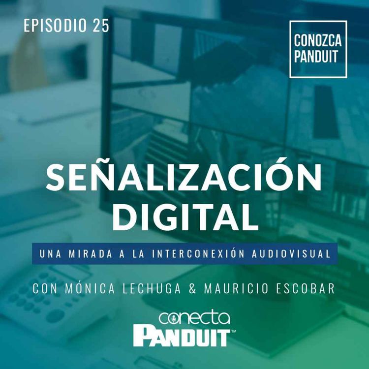 cover art for Episodio 25 - Señalización Digital