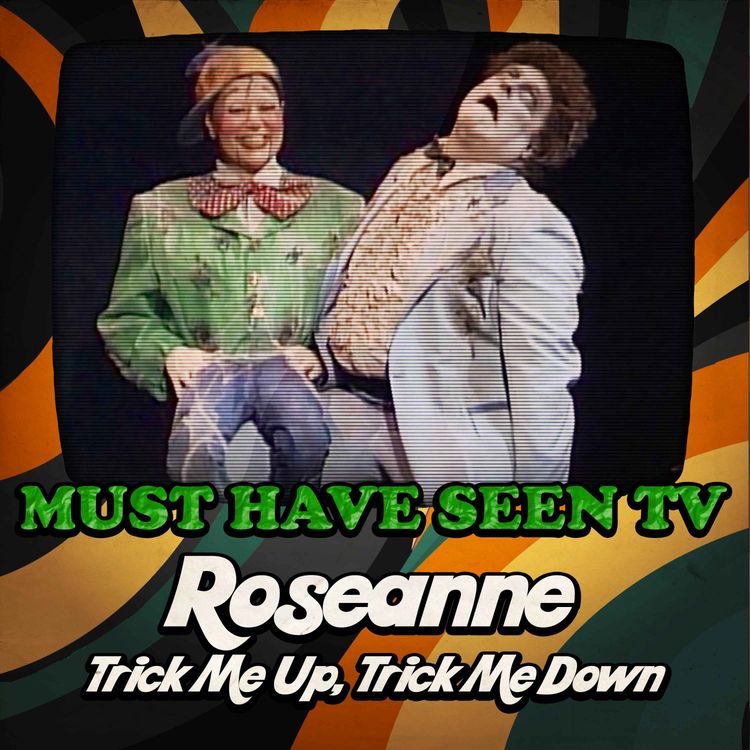 cover art for Roseanne, "Trick Me Up, Trick Me Down"