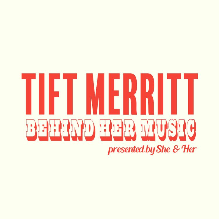 cover art for Behind Her Music: Tift Merritt