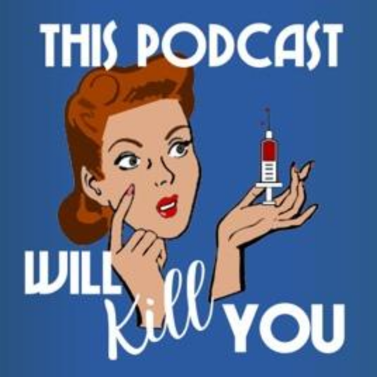 cover art for This Podcast Will Kill You